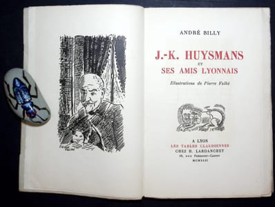 J.-K. Huysmans et ses amis Lyonnais. Illustrations de Pierre Falké.