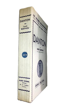 Danton.. Barthou (Louis)