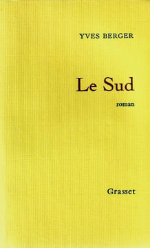 Le Sud. Berger Yves