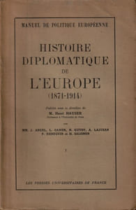 Histoire Diplomatique De L'Europe (1871-1914) Tome 1 et 2 .