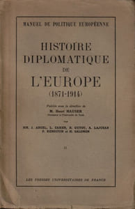 Histoire Diplomatique De L'Europe (1871-1914) Tome 1 et 2 .