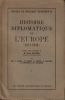 Histoire Diplomatique De L'Europe (1871-1914) Tome 1 et 2 .. Ancel Jacques - Cahen L. - Guyot R. -  Lajusan A. - Renouvin L.  - Salomon H. 