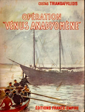 Opération "Vénus Anadyomène". Triandafyllidis Costas