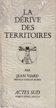 La dérive des territoires.. Viard Jean