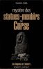 Myst&egrave;re Des Statues Menhirs de Corse. . Riba Daniel