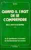 La vie quotidienne &agrave; la lumi&egrave;re du fonctionnement du cerveau / TOMES 1 ET 2 . Siric