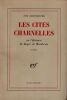Les Cit&eacute;s Charnelles ou l'histoire de Roger de Montbrun.. Oldenbourg Zo&eacute;