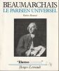 Baumarchais le Parisien Universel.. Boussel Patrice