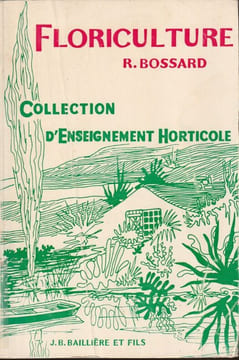 Floriculture.. Bossard R.