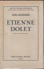 Etienne Dolet .  Portraits et documents inédits. Chassaigne ( Marc )
