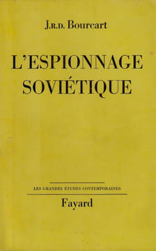 L'Espionnage Soviétique.. Bourcart J.R.D