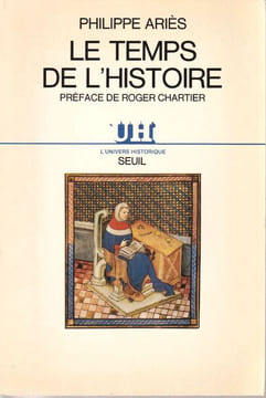 Le Temps de L'Histoire.. Ariès Philippe