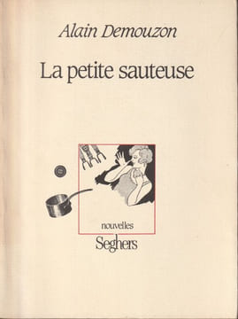 La Petite sauteuse : nouvelles. Demouzon Alain