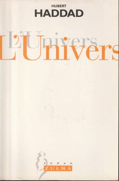 L'univers. Haddad Hubert