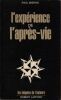 L'Exp&eacute;rience de l'apr&egrave;s-vie.. Misraki Paul