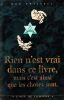 Rien n'est vrai dans ce livre mais c'est ainsi que les choses sont.. Frissell Bob