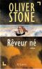R&ecirc;veur n&eacute;. Stone Oliver