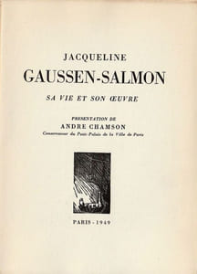 Jaqueline Gaussen-Salmon, Sa Vie Son uvre 1906-1948.