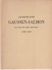Jaqueline Gaussen-Salmon, Sa Vie Son uvre 1906-1948. Gaussen Ivan - Chamson (André)