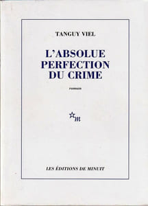 L'absolue Perfection Du Crime