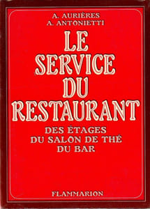 Le Service Du Restaurant, Des étages,  Du salon de Thé,   Du bar.
