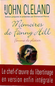 Mémoires de fanny Hill femme de plaisir  ( Version intégrale )