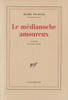 Le M&eacute;dianoche Amoureux. Tournier Michel