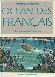 Océan des Français.  Tahiti-Nouvelle Calédonie. 