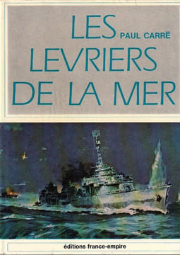 Les Levriers de la mer. Carré Paul