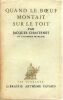 Quand Le Buf Montait Sur Le Toit. Chastenet Jacques