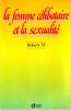 La Femme C&eacute;libataire Et La Sexualit&eacute;. M.Robert