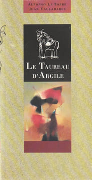 Le Taureau D'Argile. La Torre Alfonso - Valladares Juan
