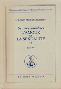 L'Amour et la sexualité [uvres Complètes Tome XV]