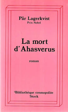 La Mort d'Ahasverus.. Lagerkvist Pär
