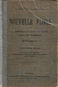 Nouvelle Flore pour la détermination facile des plantes sans mots techniques 213 figures.