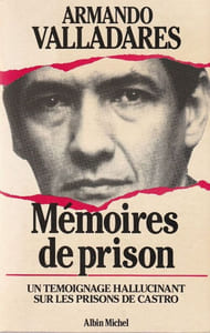 Mémoires de prison - Un témoignage hallucinant sur les prisons de Castro.