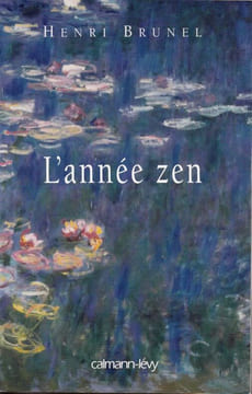 L'Année ZEN. Brunel Henry