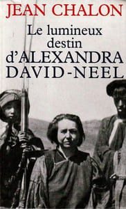Le lumineux destin d'Alexandra David-Neel