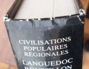 Le Languedoc et le Roussillon . Civilisations populaires Régionales. Cholvy Gérard