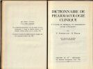 Dictionnaire de pharmacologie clinique &agrave; l'usage du m&eacute;decin , du pharmacien et de l'&eacute;tudiant.. Fatturosso  V  Ritter  O
