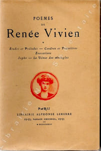 Poèmes De Renée Vivien  Etudes et Préludes -Cendres Et Poussières- Evocations -Sapho-La Vénus Des Aveugles