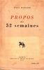 Propos des Cinquante Deux Semaines.. Morand Paul