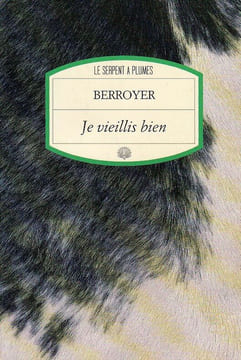 Je vieillis Bien. Berroyer