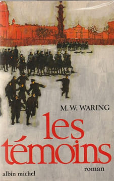 Les Témoins. Waring M.W