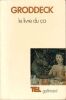 Le Livre Du Ca. Groddeck Georg