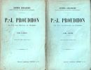  P.-J. Proudhon, Sa Vie, Ses Oeuvres, Sa Doctrine  Tome I et II .. Desjardins  Arthur 