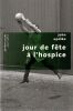Jour de F&ecirc;te &agrave; l'hospice. Updike John