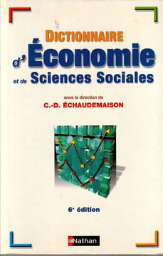 Dictionnaire d'Economie et de sciences sociales.. Echaudemaison C.-D