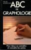 ABC DE GRAPHOLOGIE. Moracchini Michel