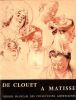 De Clouet à Matisse - Dessins Français des collections Américaines .. Collectif